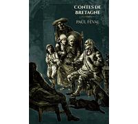 Contes de Bretagne: - Edition illustrée par 49 gravures
