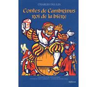 Contes de Cambrinus, roi de la bière: Contes d'un buveur de bière ; Contes du roi Cambrinus ; III, Contes de petite ville