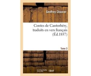 Contes de Cantorbéry, traduits en vers français - Geoffrey Chaucer - Hachette Bnf - broché - Livre