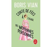 Contes de fées à l'usage des moyennes personnes