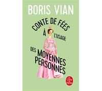 Contes de fées à l'usage des moyennes personnes