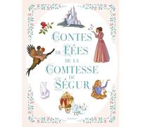 Sophie Comtesse de Ségur – Contes de fées de la comtesse de Ségur – Cartonné