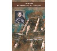 Contes de fées - Jeanne-Marie Leprince de Beaumont - Collection La bibliothèque des classiques - Éditions Ararauna
