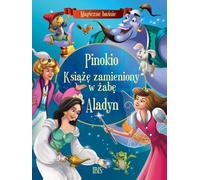 Contes de fées magiques. Pinocchio, Le prince changé en grenouille, Aladin Œuvres complètes (Buch auf Polnisch)