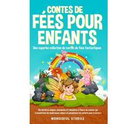 Contes De Fées Pour Enfants Une Superbe Collection De Contes De Fées Fantastiques. (Tome 4)
