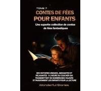 Contes De Fées Pour Enfants Une Superbe Collection De Contes De Fées Fantastiques. (Tome 7)