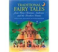 Contes de fées traditionnels de Hans Christian Anderson et des frères Grimm