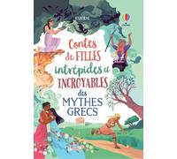 Contes de filles intrépides et incroyables des mythes grecs