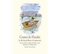Contes de Flandre - Le fils du pêcheur et la princesse