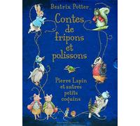 Contes de fripons et polissons - Pierre Lapin et autres petits coquins - De 3 à 7 ans