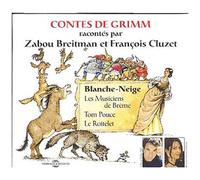 Contes De Grimm : Blanche Neige