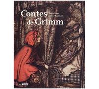 Contes De Grimm Illustrés Par Arthur Rackham