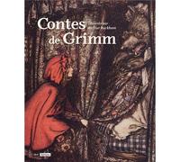 Contes de Grimm illustrés par Arthur Rackham - Carine Picaud - Bibliothèque Nationale De France - relié - Beau livre