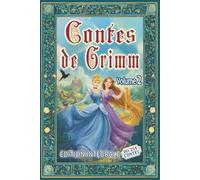 Contes de Grimm - Volume 2: Édition intégrale des 254 contes des frères Grimm au format premium pour les élèves et tout public