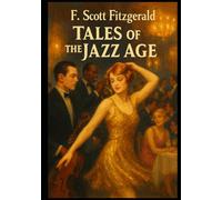 Contes de l’Âge du jazz: Tales of the Jazz Age
