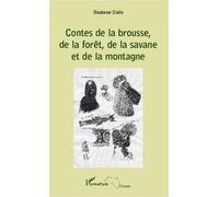 Contes De La Brousse, De La Forêt, De La Savane Et De La Montagne