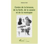 Contes de la brousse, de la forêt, de la savane et de la montagne - Boubacar Diallo - L'harmattan - broché - Contes / Légendes
