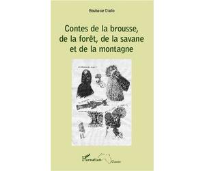 Contes de la brousse, de la forêt, de la savane et de la montagne - Boubacar Diallo - L'harmattan - broché - Contes / Légendes