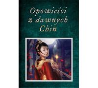 Contes de la Chine ancienne - Piotr Plebaniak (Buch auf Polnisch)