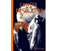 Contes de la désolation Tome 2 - Vanoli - L'association - broché - Bande dessinée