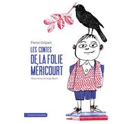 Contes de la Folie-Méricourt - Pierre Gripari - Grasset Jeunesse - broché - Roman junior dès 9 ans