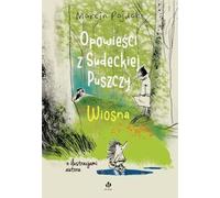 Contes de la forêt des Sudètes. Wiosna - Marcin Pajdak (Buch auf Polnisch)