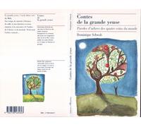 Contes de la Grande Yeuse Paroles d'arbres des quatre coin du monde - Dominique Schwob-Delporte - L'harmattan - broché - Roman cadet dès 6 ans
