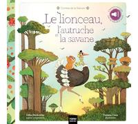 Contes de la nature - Le lionceau, l'autruche et la savane