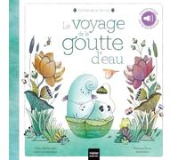 Contes de la nature - Le voyage de la goutte d'eau (3/5 ans)