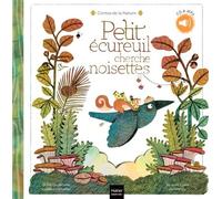 Contes de la nature - Petit écureuil cherche noisettes (3/5 ans) Livre avec 1 CD audio et MP3 - Gilles Diederichs - Hatier Jeunesse - Livre CD - Contes et légendes jeunesse CD
