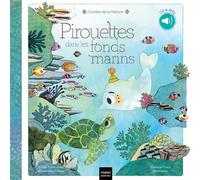 Contes de la nature - Pirouettes dans les fonds marins (3/5 ans) + cd - Gilles Diederichs - Hatier Jeunesse - Livre CD - Contes et légendes jeunesse CD