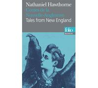 Contes de la Nouvelle-Angleterre/Tales from New England Edition bilingue anglais-français - Nathaniel Hawthorne - Gallimard - Poche - Contes et légendes jeunesse