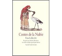 Contes De La Nubie. Fana La Discrete
