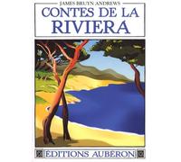 Contes de la Riviera: Suivi de Folklore du pays mentonnais