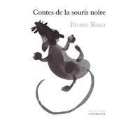 Contes de la souris noire - Bruno Roza - Conference - broché - Contes et légendes jeunesse
