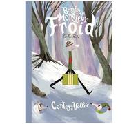 Contes De La Vallée - Tome 2 - Bonjour Monsieur Froid