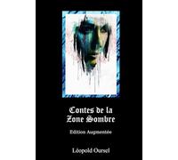 Contes de la Zone Sombre - Édition Augmentée