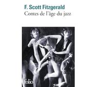 Francis Scott Fitzgerald – Contes de l'âge du jazz – Roman – Poche – Gallimard