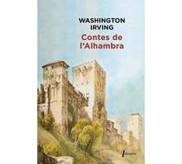 Contes De L'alhambra - Esquisses Et Légendes Inspirées Par Les Maures Et Les Espagnols