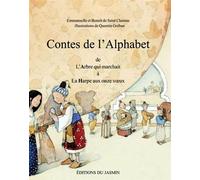 Contes de l'Alphabet T1 (A-H) Tome 1 - Emmanuelle et Benoît de Saint Chamas - Du Jasmin Eds - cartonné - Roman cadet dès 6 ans
