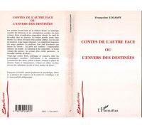 Contes de l'autre face ou L'envers des destinées - Françoise Lugassy - L'harmattan - broché - Livre