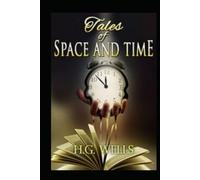 Contes de l'espace et du temps annotés
