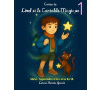 Contes de Lirel et le Cartable Magique-: Histoires pour enfants de 5 à 7 ans. Histoires en écriture cursive Montessori. Contes en lettres attachées. ... pour lecteurs débutants. Contes en français.