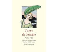 Contes de Lorraine : Plume verte