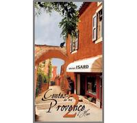 Contes de ma provence d'hier - Michel Isard - Isard Michel Eds - broché - Contes / Légendes