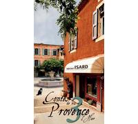 Contes de ma Provence d'hier - Michel Isard - Isard Michel Eds - broché - Contes / Légendes