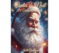 Contes de Noël: 24 contes féeriques