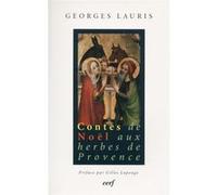 Contes de Noël aux herbes de Provence Georges Lauris (Auteur)