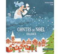 Contes de Noël d'Alsace - Nicolas Kempf - Le Verger Eds - cartonné - Contes et légendes jeunesse
