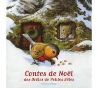 Contes de Noël des Drôles de Petites Bêtes